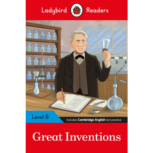 Penguin Random House Children's UK Ladybird Readers Level 6 - Great Inventions (ELT Graded Reader) (häftad, eng)
