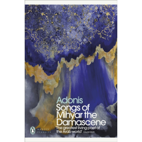 Penguin books ltd Songs of Mihyar the Damascene (häftad, eng)
