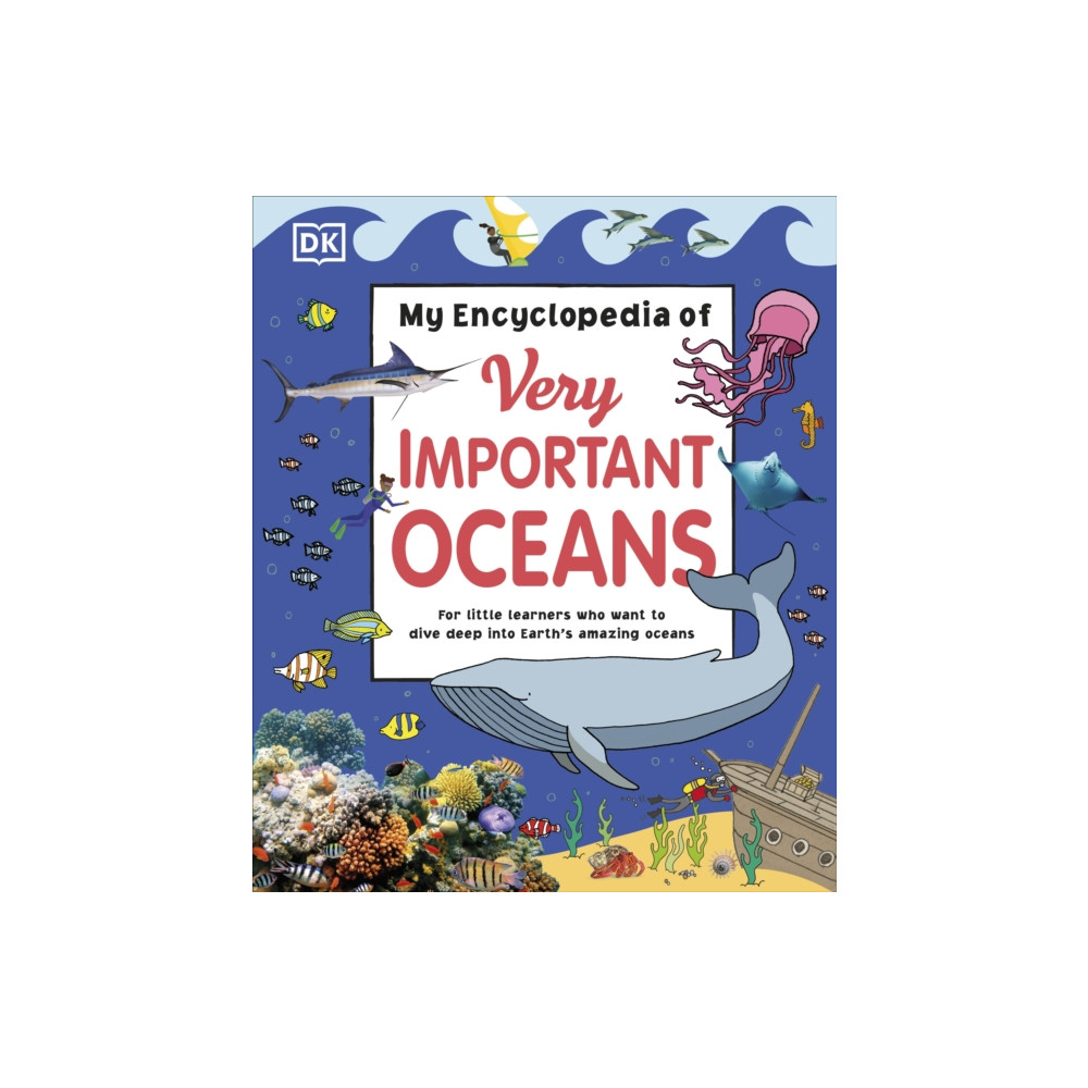 Produktbild för My Encyclopedia of Very Important Oceans (inbunden, eng)