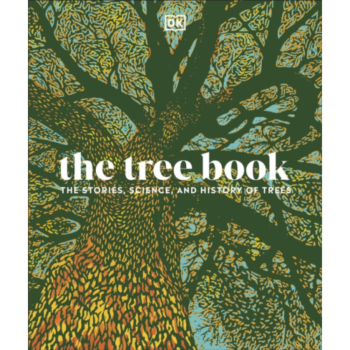 Dorling Kindersley Ltd The Tree Book (inbunden, eng)