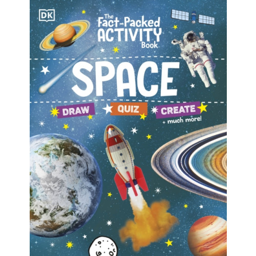 Dorling Kindersley Ltd The Fact-Packed Activity Book: Space (häftad, eng)
