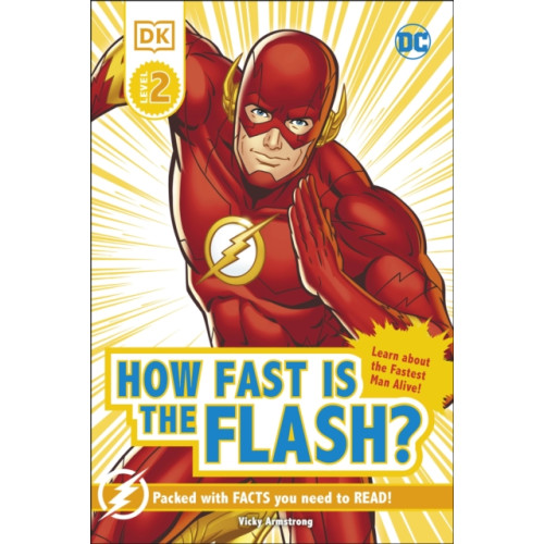 Dorling Kindersley Ltd DC How Fast Is The Flash? Reader Level 2 (inbunden, eng)