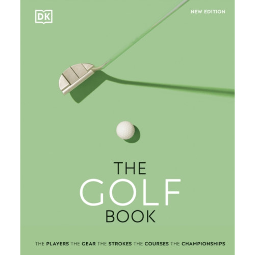 Dorling Kindersley Ltd The Golf Book (inbunden, eng)