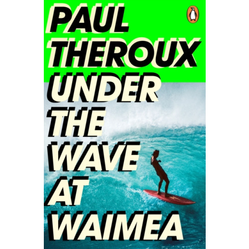 Under the Wave at Waimea , Penguin books ltd (häftad, english)