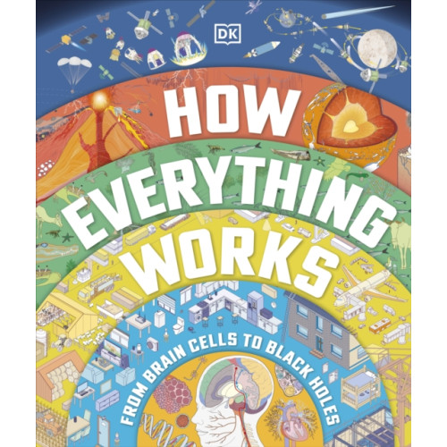 Dorling Kindersley Ltd How Everything Works (inbunden, eng)