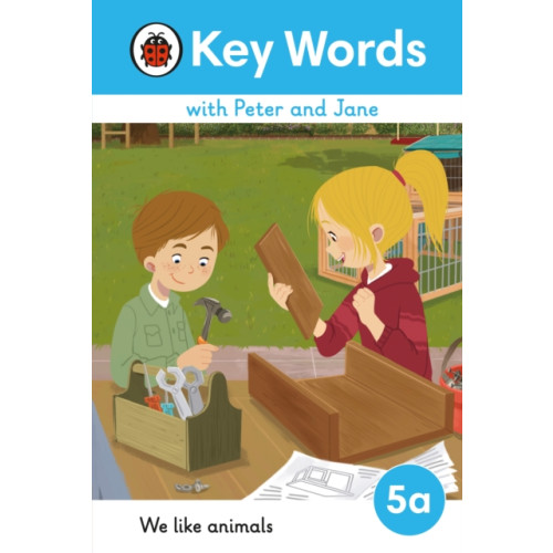 Penguin Random House Children's UK Key Words with Peter and Jane Level 5a – We Like Animals (inbunden, eng)
