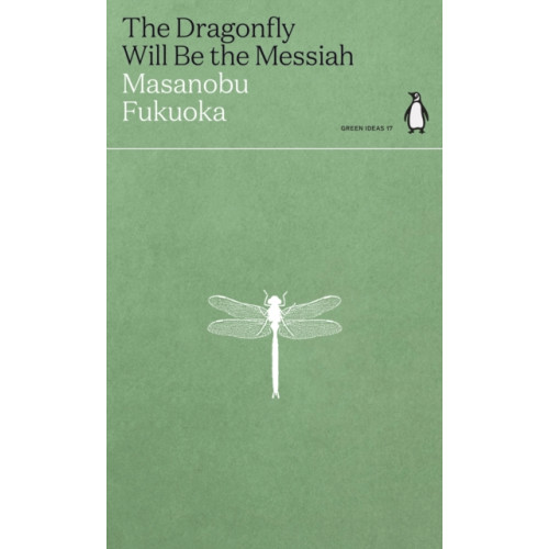 Penguin books ltd The Dragonfly Will Be the Messiah (häftad, eng)