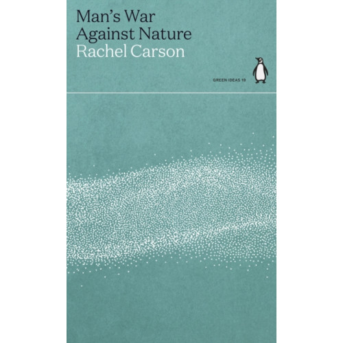 Penguin books ltd Man's War Against Nature (häftad, eng)