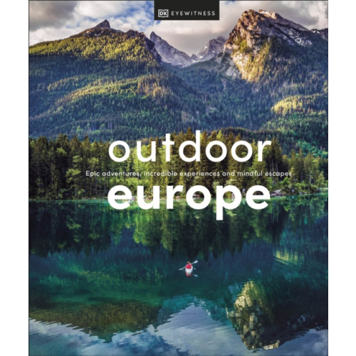 Dorling Kindersley Ltd Outdoor Europe (inbunden, eng)