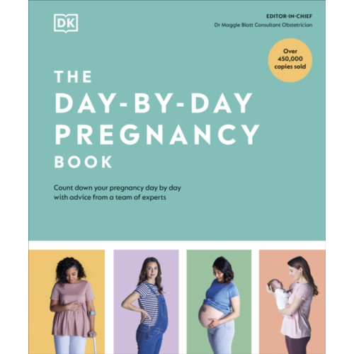 Dorling Kindersley Ltd The Day-by-Day Pregnancy Book (inbunden, eng)