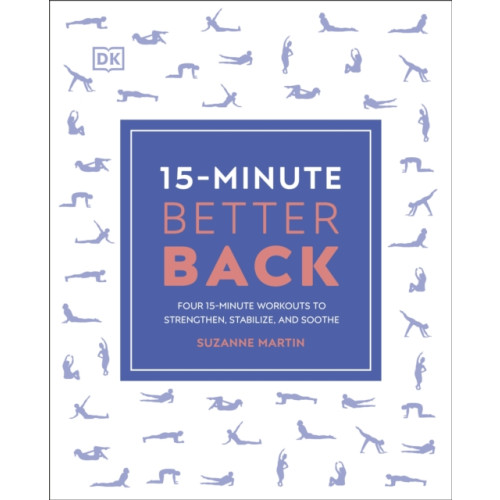 Dorling Kindersley Ltd 15-Minute Better Back (häftad, eng)