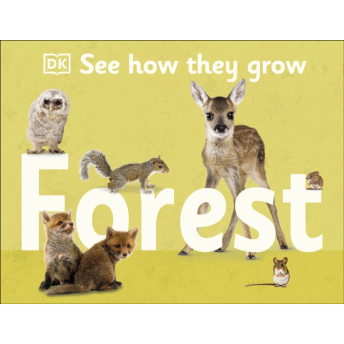 Dorling Kindersley Ltd See How They Grow Forest (inbunden, eng)