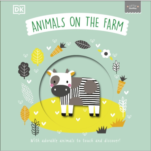 Dorling Kindersley Ltd Little Chunkies: Animals on the Farm (bok, board book, eng)