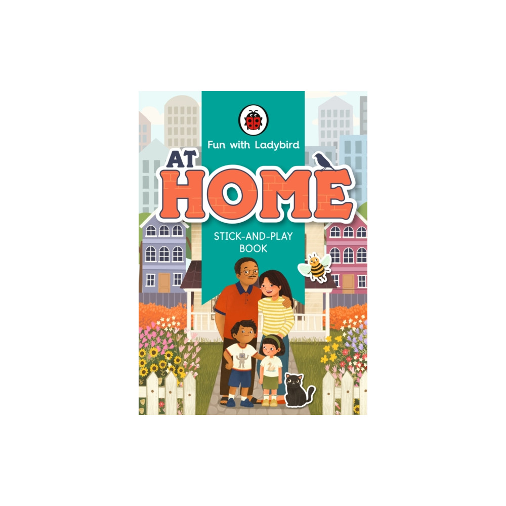 Produktbild för Fun With Ladybird: Stick-And-Play Book: At Home (häftad, eng)