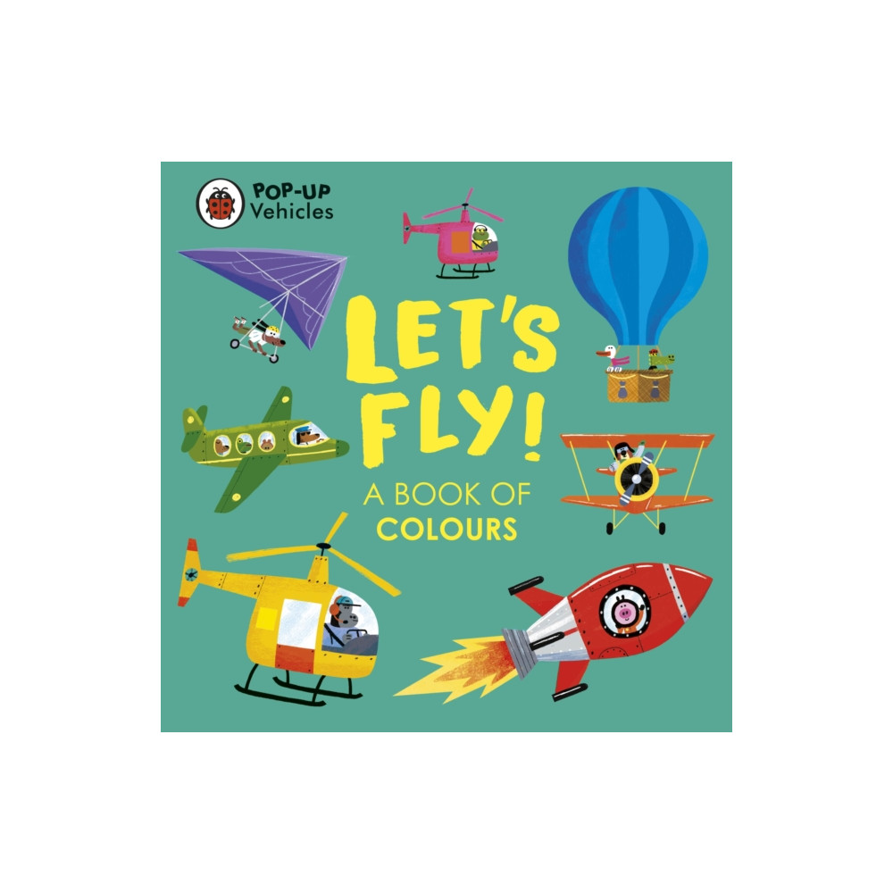 Produktbild för Pop-Up Vehicles: Let's Fly! (bok, board book, eng)