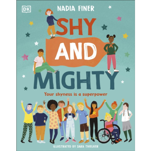 Dorling Kindersley Ltd Shy and Mighty (inbunden, eng)