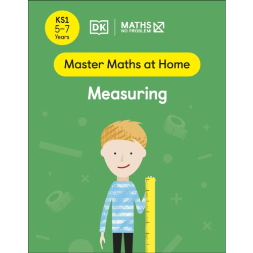 Dorling Kindersley Ltd Maths — No Problem! Measuring, Ages 5-7 (Key Stage 1) (häftad, eng)