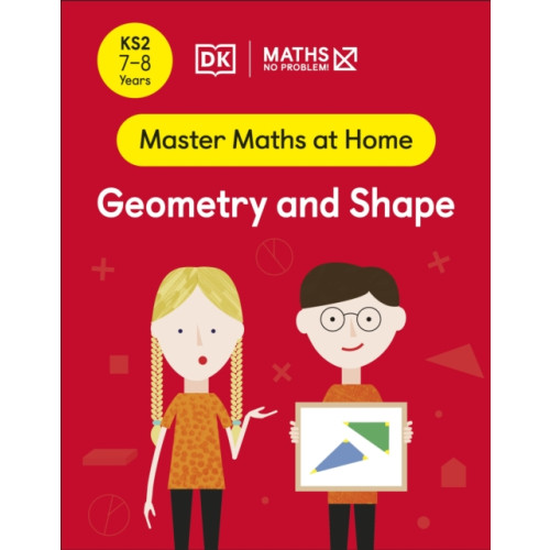 Dorling Kindersley Ltd Maths — No Problem! Geometry and Shape, Ages 7-8 (Key Stage 2) (häftad, eng)