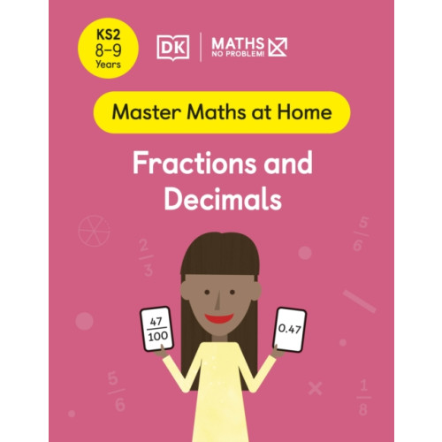 Dorling Kindersley Ltd Maths — No Problem! Fractions and Decimals, Ages 8-9 (Key Stage 2) (häftad, eng)