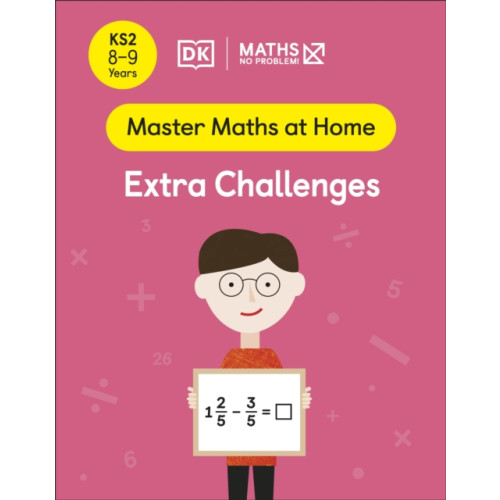 Dorling Kindersley Ltd Maths — No Problem! Extra Challenges, Ages 8-9 (Key Stage 2) (häftad, eng)