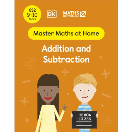Dorling Kindersley Ltd Maths — No Problem! Addition and Subtraction, Ages 9-10 (Key Stage 2) (häftad, eng)