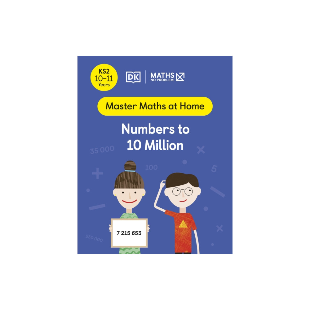 Produktbild för Maths — No Problem! Numbers to 10 Million, Ages 10-11 (Key Stage 2) (häftad, eng)