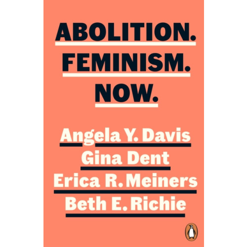 Penguin books ltd Abolition. Feminism. Now. (häftad, eng)