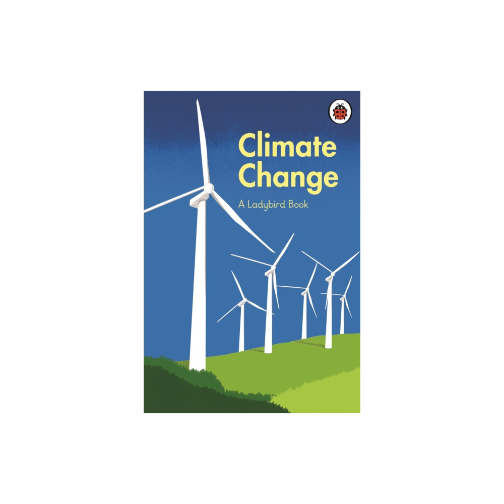 Produktbild för A Ladybird Book: Climate Change (inbunden, eng)