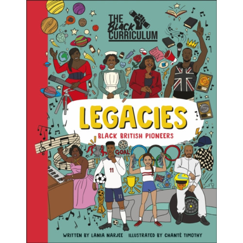 Dorling Kindersley Ltd The Black Curriculum Legacies (inbunden, eng)