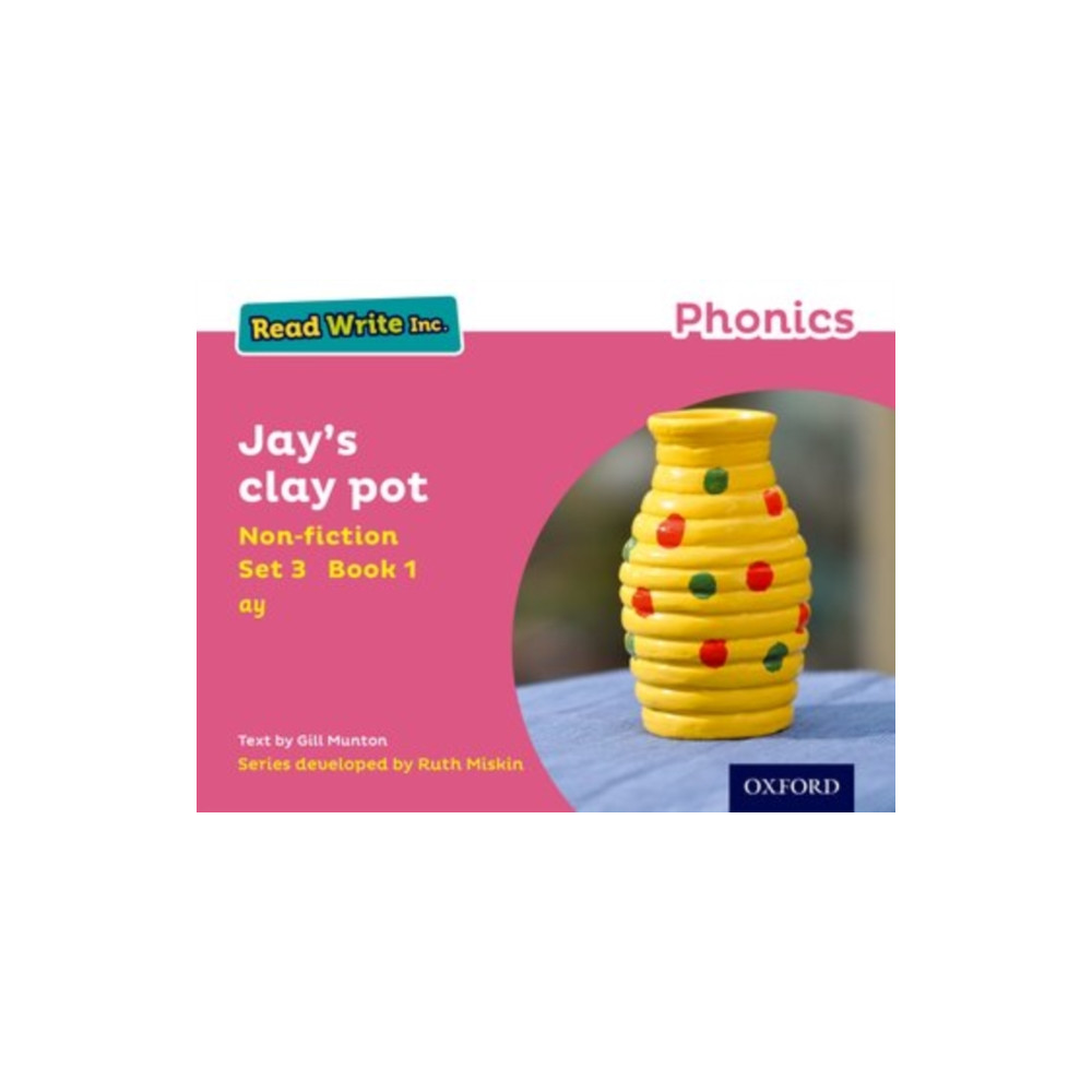 Produktbild för Read Write Inc. Phonics: Jay's Clay Pot (Pink Set 3 Non-fiction 1) (häftad, eng)