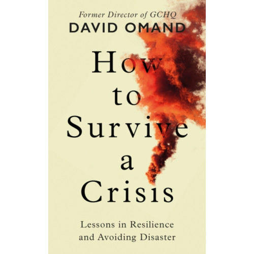 Penguin books ltd How to Survive a Crisis (inbunden, eng)