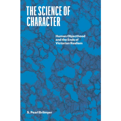 The university of chicago press The Science of Character (häftad, eng)