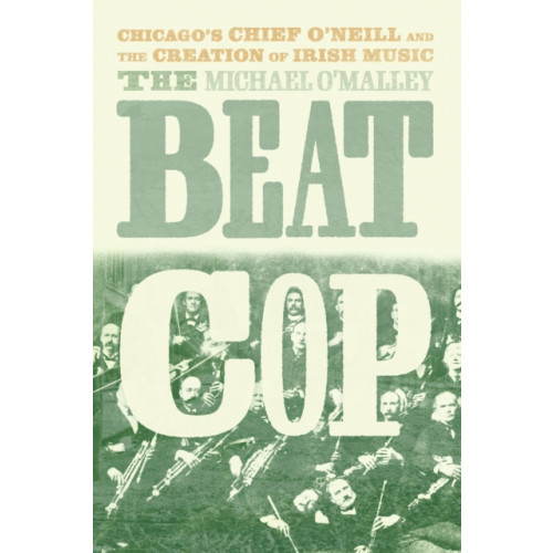 The university of chicago press The Beat Cop (inbunden, eng)