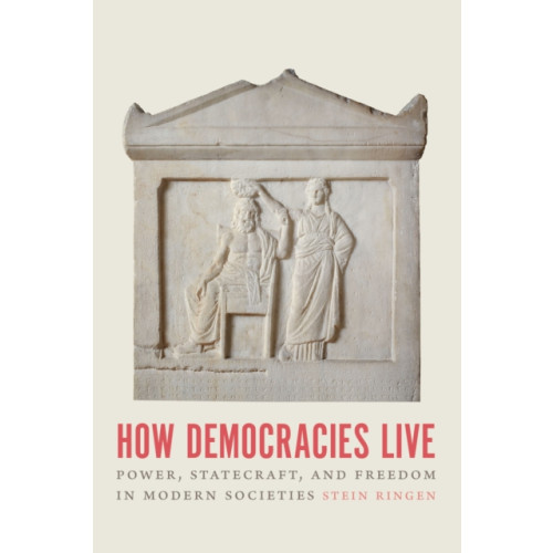 The university of chicago press How Democracies Live (häftad, eng)