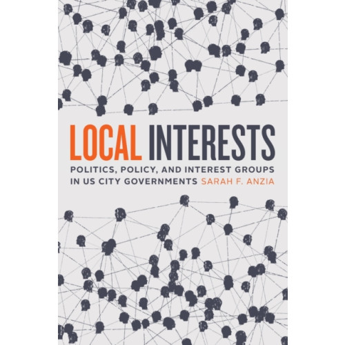 The university of chicago press Local Interests (häftad, eng)