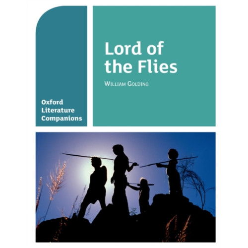 Oxford University Press Oxford Literature Companions: Lord of the Flies (häftad, eng)