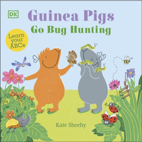 Dorling Kindersley Ltd Guinea Pigs Go Bug Hunting (bok, board book, eng)