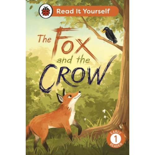 Penguin Random House Children's UK The Fox and the Crow: Read It Yourself - Level 1 Early Reader (inbunden, eng)