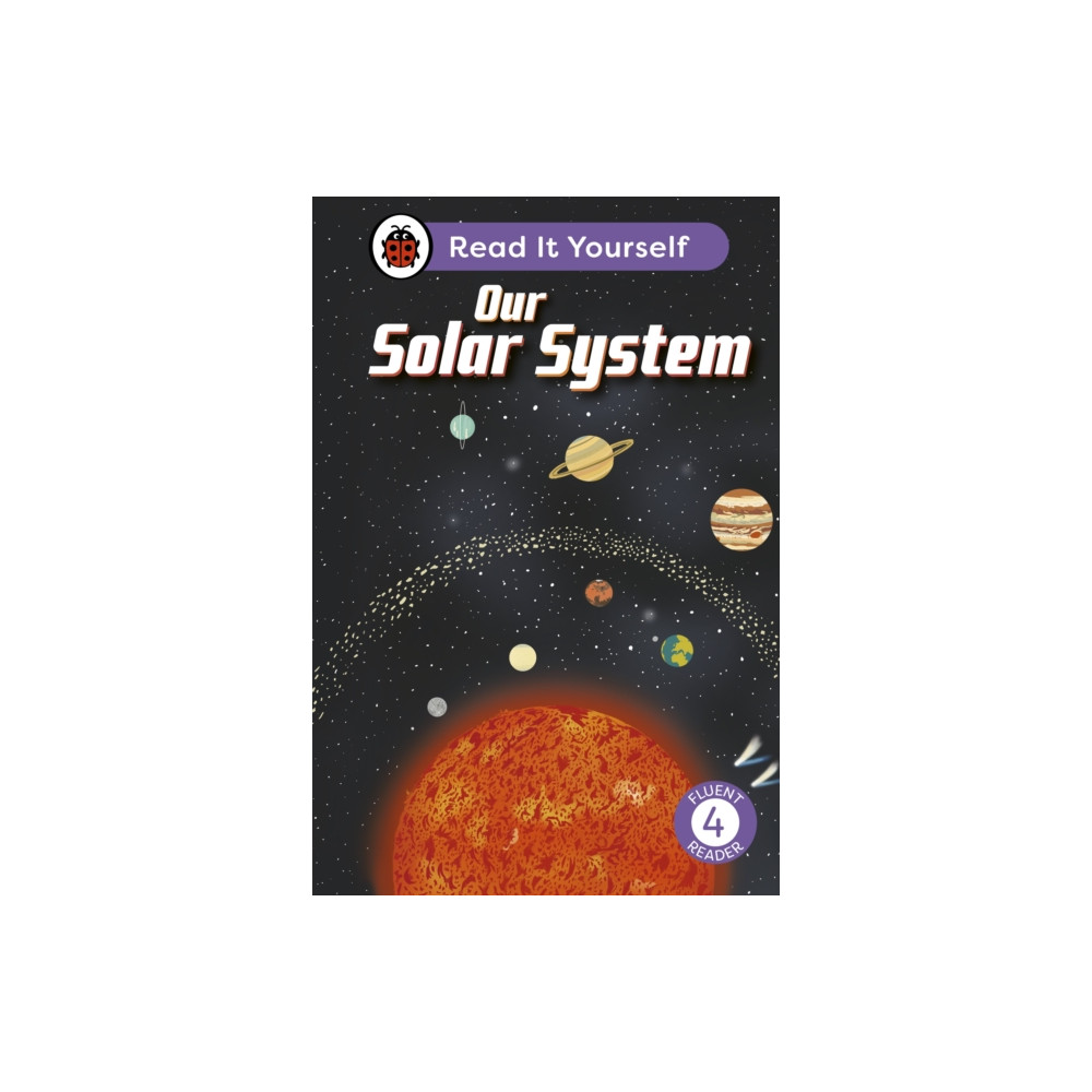 Produktbild för Our Solar System: Read It Yourself - Level 4 Fluent Reader (inbunden, eng)