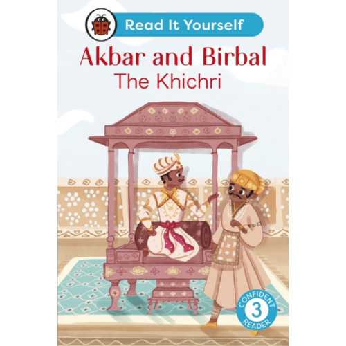 Penguin Random House Children's UK Akbar and Birbal: The Khichri : Read It Yourself - Level 3 Confident Reader (inbunden, eng)