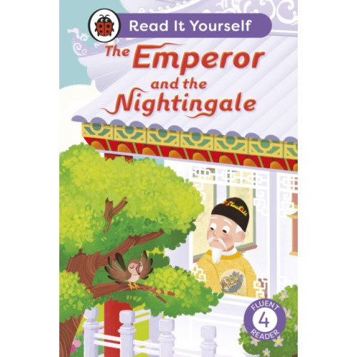 Penguin Random House Children's UK The Emperor and the Nightingale: Read It Yourself - Level 4 Fluent Reader (inbunden, eng)