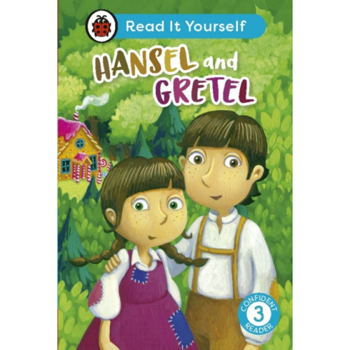 Penguin Random House Children's UK Hansel and Gretel: Read It Yourself - Level 3 Confident Reader (inbunden, eng)