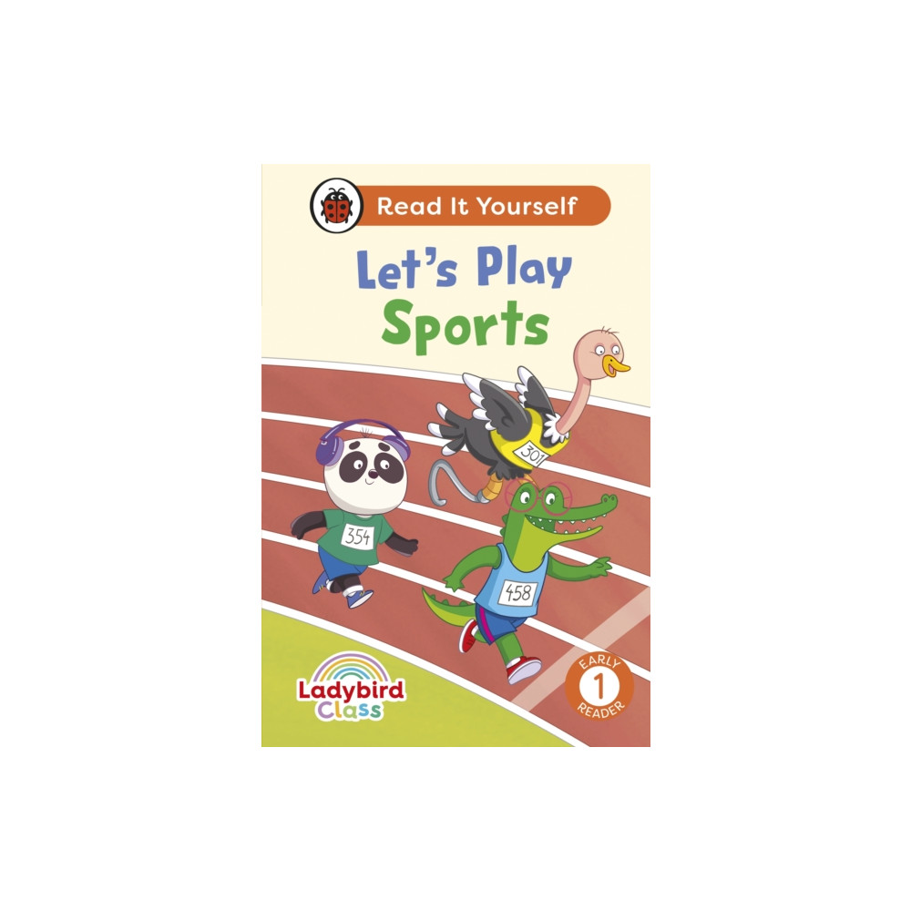 Produktbild för Ladybird Class Let's Play Sports: Read It Yourself - Level 1 Early Reader (inbunden, eng)