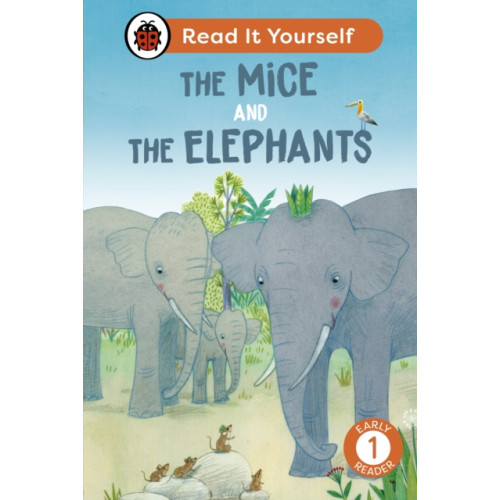 Penguin Random House Children's UK The Mice and the Elephants: Read It Yourself - Level 1 Early Reader (inbunden, eng)