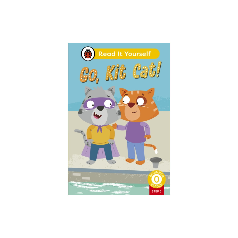 Produktbild för Go, Kit Cat! (Phonics Step 3): Read It Yourself - Level 0 Beginner Reader (inbunden, eng)