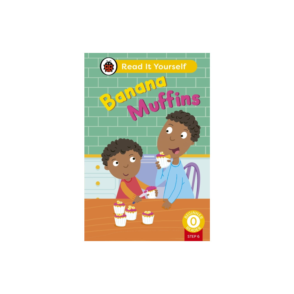 Produktbild för Banana Muffins (Phonics Step 6): Read It Yourself - Level 0 Beginner Reader (inbunden, eng)
