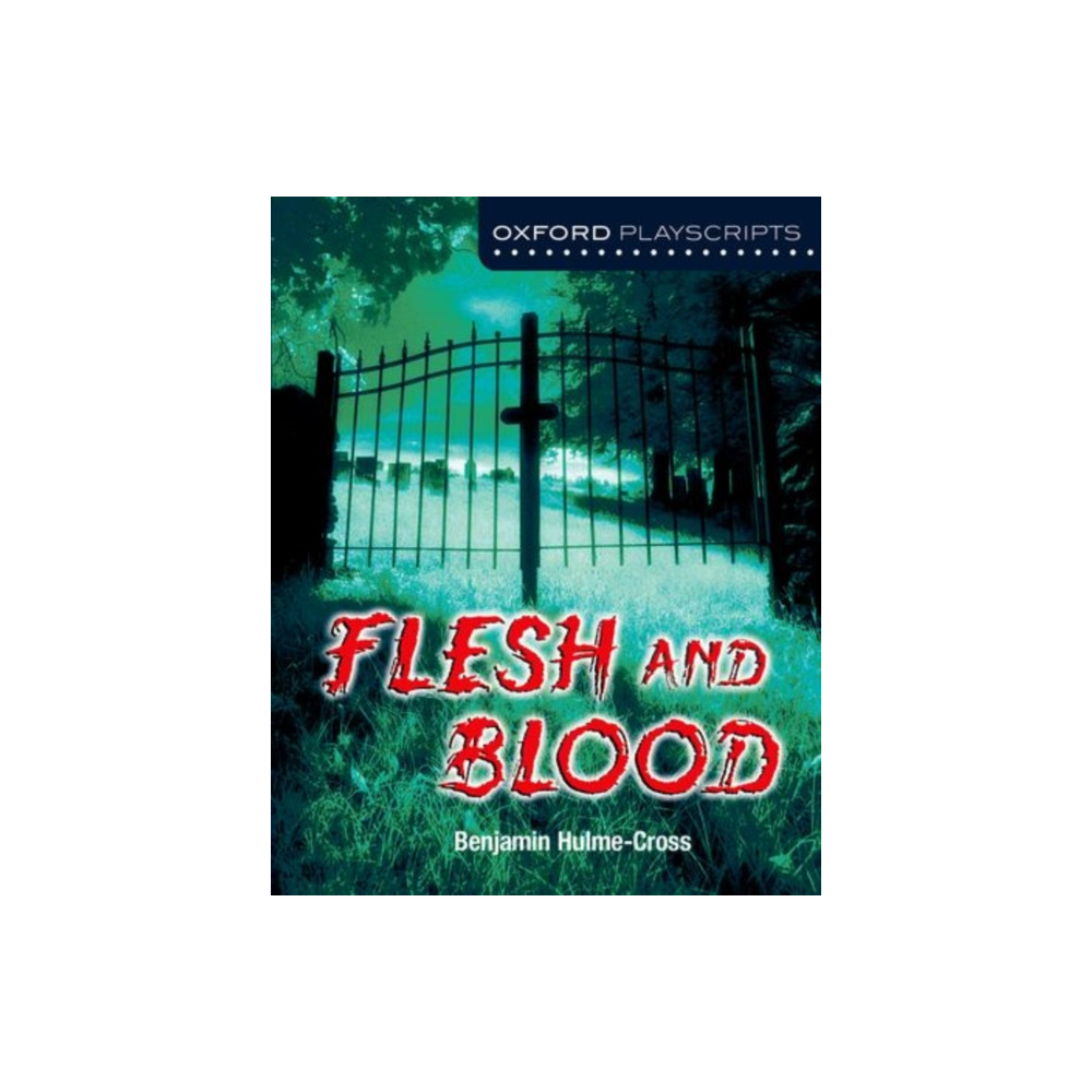 Produktbild för Oxford Playscripts: Flesh and Blood (häftad, eng)