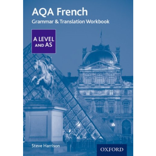 Oxford University Press AQA French A Level and AS Grammar & Translation Workbook (häftad, eng)