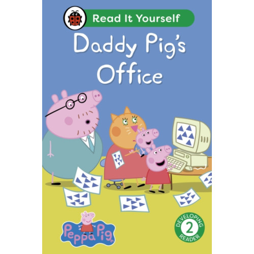 Penguin Random House Children's UK Peppa Pig Daddy Pig's Office: Read It Yourself - Level 2 Developing Reader (inbunden, eng)
