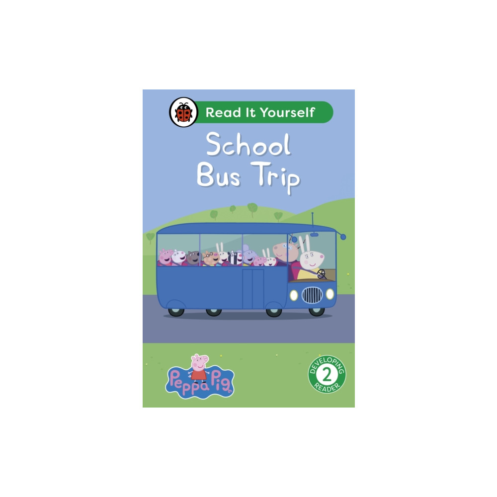Produktbild för Peppa Pig School Bus Trip: Read It Yourself - Level 2 Developing Reader (inbunden, eng)